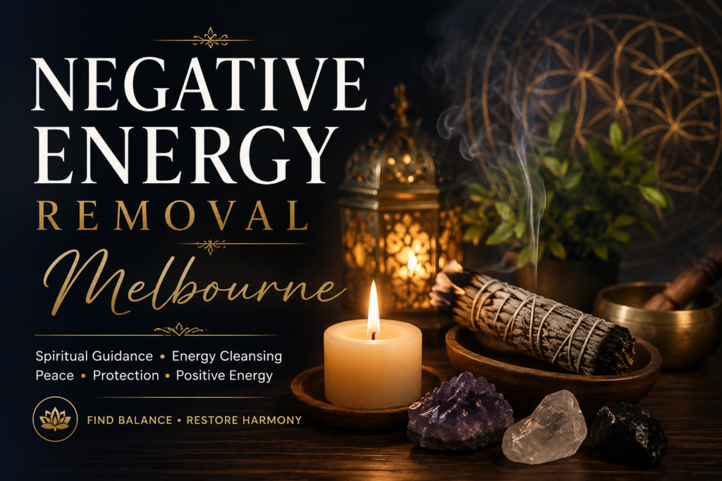 Negative energy removal Melbourne spiritual guidance by Raj Vishnu